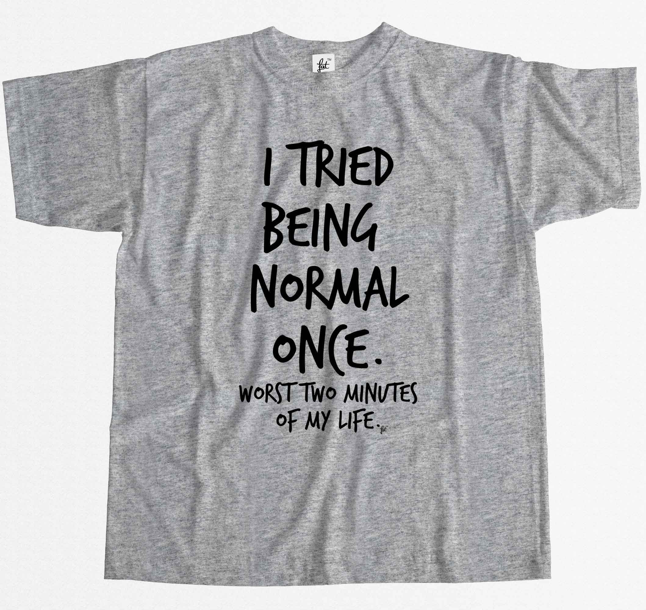 be normal shirt