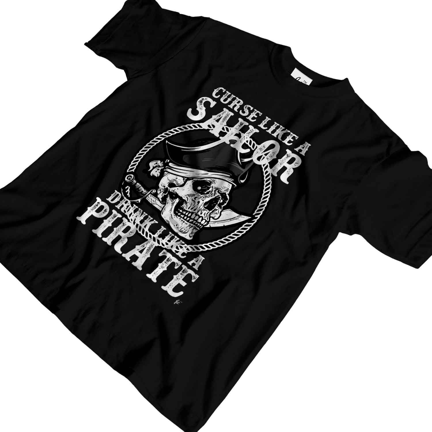 Curse Like A Sailor Drink Like A Pirate Skull Sword Mens T-Shirt